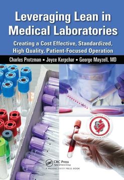 portada Leveraging Lean in Medical Laboratories: Creating a Cost Effective, Standardized, High Quality, Patient-Focused Operation (en Inglés)