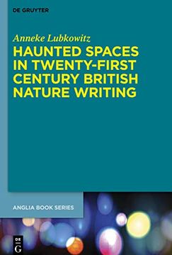 portada Haunted Spaces in Twenty-First Century British Nature Writing (in English)