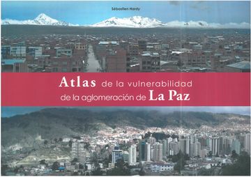 portada Atlas de la vulnerabilidad de la aglomeración de La Paz (in Spanish)
