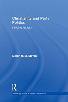 portada Christianity and Party Politics (Routledge Studies in Religion and Politics)
