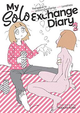 portada My Solo Exchange Diary Vol. 2 (my Lesbian Experience With Loneliness) (in English)