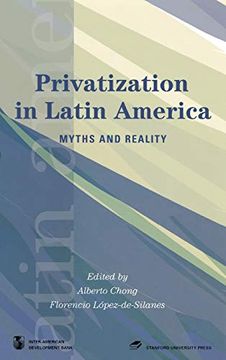 portada Privatization in Latin America: Myths and Reality (in English)