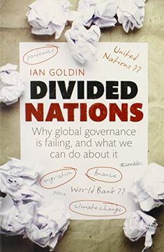 portada Divided Nations: Why global governance is failing, and what we can do about it