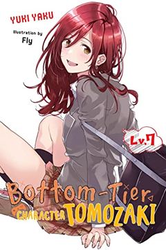 portada Bottom-Tier Character Tomozaki, Vol. 7 (Light Novel) (in English)