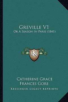 portada greville v1: or a season in paris (1841) (in English)