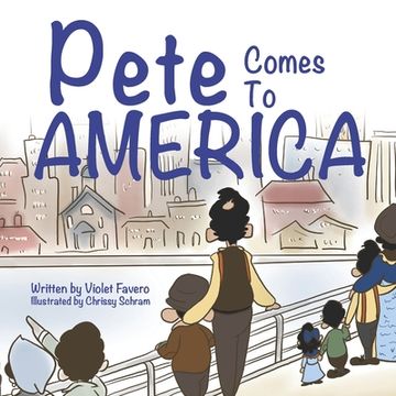 portada Pete Comes To America (en Inglés)