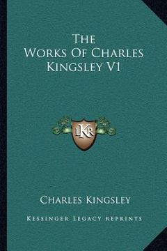 portada the works of charles kingsley v1 (en Inglés)