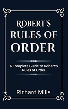 portada Robert's Rules of Order: A Complete Guide to Robert's Rules of Order (in English)