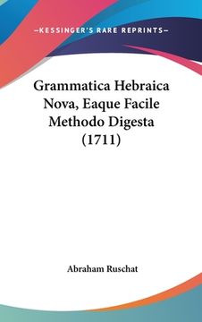 portada Grammatica Hebraica Nova, Eaque Facile Methodo Digesta (1711) (in Latin)