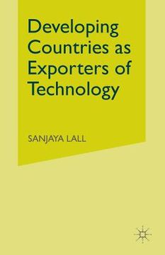 portada Developing Countries as Exporters of Technology: A First Look at the Indian Experience (en Inglés)