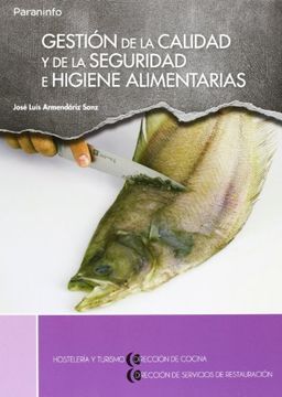 portada Gestion de la Calidad y de la Seguridad e Higiene Alimentarias (in Spanish)