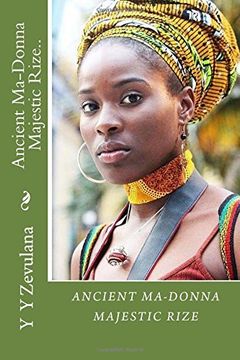 portada Ancient Ma-Donna Majestic Rize. Ancient Ma-Donna Majestic Rize. (my Journey Home) (Volume 2) 