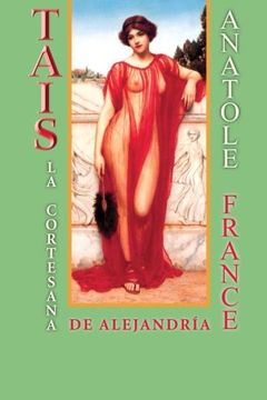 portada Tais, la cortesana de Alejandría (Spanish Edition)