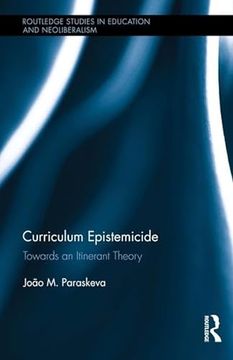 portada Curriculum Epistemicide: Towards an Itinerant Theory (en Inglés)