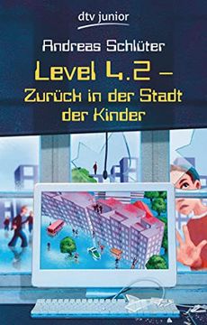 portada Level 4. 2: Zurück in der Stadt der Kinder (en Alemán)