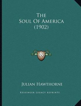 portada the soul of america (1902) (in English)