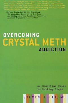 overcoming crystal meth addiction,an essential guide to getting clean