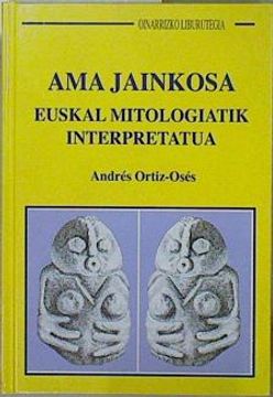 portada Ama Jainkosa Euskal Mitologiatik Interpretatua (in Basque)