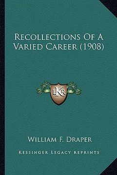 portada recollections of a varied career (1908) (en Inglés)