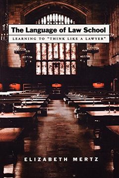 portada The Language of law School: Learning to "Think Like a Lawyer" (en Inglés)