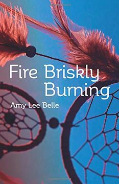 portada Fire Briskly Burning (en Inglés)