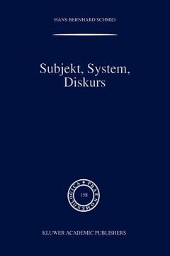 portada subjekt, system, diskurs: edmund husserls begriff transzendentaler subjektivit t in sozialtheoretischen bez gen (en Inglés)