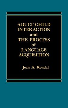 portada Adult-Child Interaction and the Promise of Language Acquistion (en Inglés)