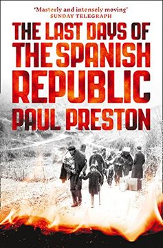 portada The Last Days Of The Spanish Republic
