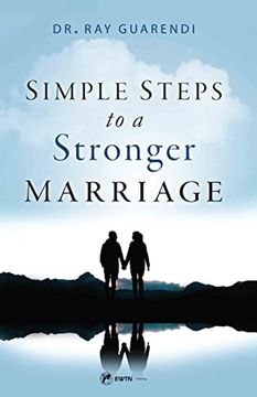 portada Simple Steps to a Stronger Marriage (en Inglés)