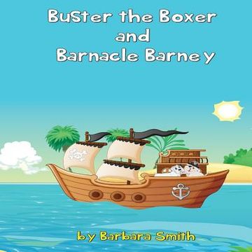 portada Buster the Boxer and Barnacle Barney (en Inglés)