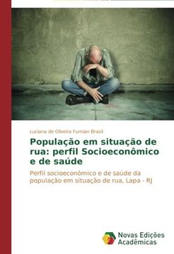 portada População em situação de rua: perfil Socioeconômico e de saúde