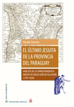 portada El Ultimo Jesuita de la Provincia del Paraguay Analisis Deed. 2023