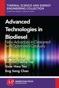 portada Advanced Technologies in Biodiesel: New Advances in Designed and Optimized Catalysts