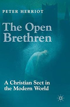 portada The Open Brethren: A Christian Sect in the Modern World 