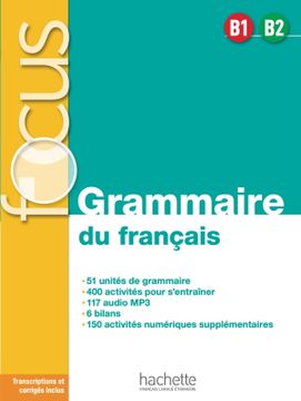 portada Focus - Grammaire du Français B1-B2: Focus Grammaire b1 / b2 - Audio Téléchargeable