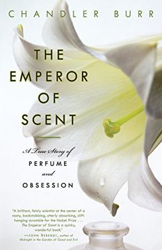 portada The Emperor of Scent: A True Story of Perfume and Obsession (en Inglés)
