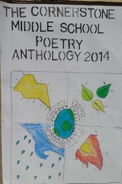 portada The Cornerstone Middle School Poetry Anthology 2014 (en Inglés)