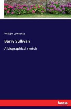 portada Barry Sullivan: A biographical sketch (en Inglés)
