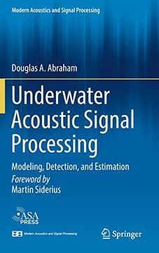 portada Underwater Acoustic Signal Processing: Modeling, Detection, and Estimation (Modern Acoustics and Signal Processing) (en Inglés)