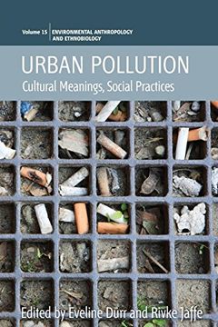 portada Urban Pollution: Cultural Meanings, Social Practices (Environmental Anthropology and Ethnobiology) (in English)