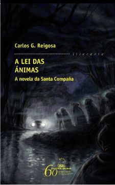 portada A lei das Ánimas. A Novela da Santa Compaña (Literaria) (in Galician)