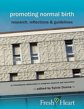 portada Promoting Normal Birth: Research, Reflections & Guidelines (British Edition) (in English)