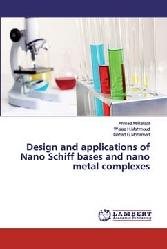 portada Design and applications of Nano Schiff bases and nano metal complexes (en Inglés)
