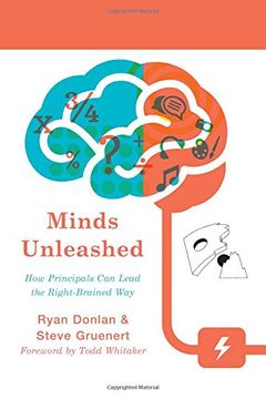 portada Minds Unleashed: How Principals can Lead the Right-Brained way (en Inglés)