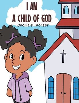 portada I Am a Child of God! (en Inglés)