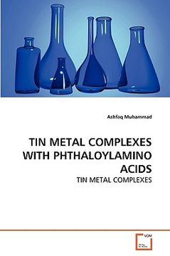 portada tin metal complexes with phthaloylamino acids (en Inglés)