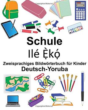 portada Deutsch-Yoruba Schule Zweisprachiges Bildwörterbuch für Kinder (Freebilingualbooks. Com) 