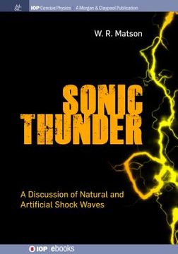 portada Sonic Thunder: A Discussion of Natural and Artificial Shock Waves (in English)