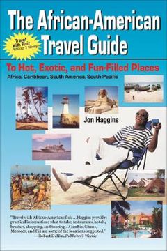 portada the african-american travel guide: to hot, exotic, and fun-filled places (in English)