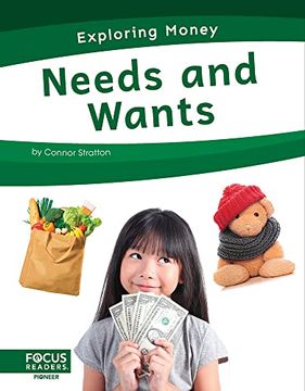 portada Needs and Wants (Exploring Money) 